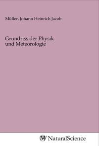 Produktbild: Grundriss der Physik und Meteorologie