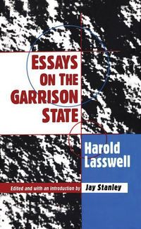 Produktbild: Lasswell, H: Essays on the Garrison State