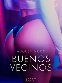 Produktbild: Buenos Vecinos - una novela corta er&oacute;tica