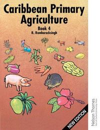 Produktbild: Ramharacksingh, R: Caribbean Primary Agriculture - Book 4