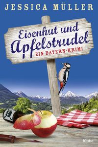 Bild vom Artikel Eisenhut und Apfelstrudel vom Autor Jessica Müller