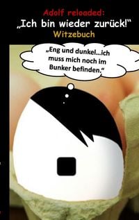 Produktbild: Adolf reloaded: 'Ich bin wieder zur&uuml;ck!'