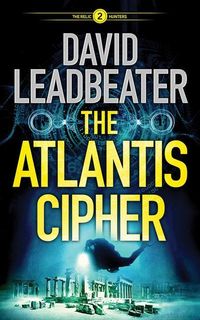 Bild vom Artikel The Atlantis Cipher vom Autor David Leadbeater