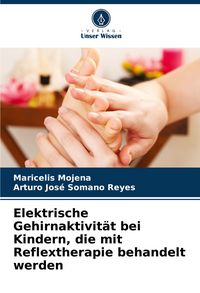 Produktbild: Elektrische Gehirnaktivit&auml;t bei Kindern, die mit Reflextherapie behandelt werden