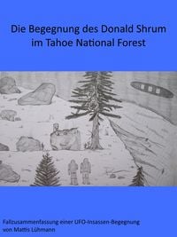 Produktbild: Die Begegnung des Donald Shrum im Tahoe National Forest
