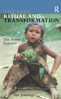 Produktbild: Theatre, Ritual and Transformation