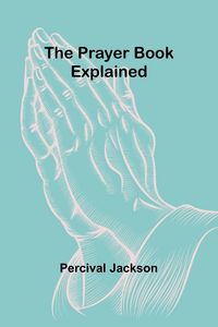 Produktbild: The Prayer Book Explained