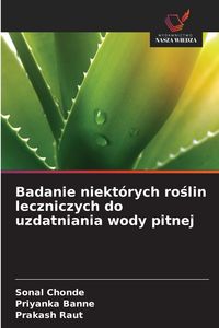 Produktbild: Badanie niekt&oacute;rych ro&iquest;lin leczniczych do uzdatniania wody pitnej