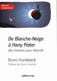 Produktbild: De Blanche-Neige &agrave; Harry Potter, des histoires pour rebondir