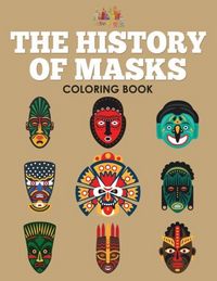 Produktbild: The History of Masks Coloring Book