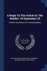 Produktbild: A Reply To The Article In "the Builder" Of September 23