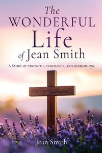 Produktbild: The Wonderful Life of Jean Smith