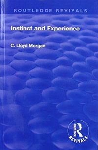 Produktbild: Morgan, C: Revival: Instinct and Experience (1912)