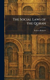 Produktbild: The Social Laws of the Qoran