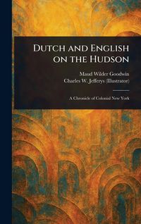 Produktbild: Dutch and English on the Hudson