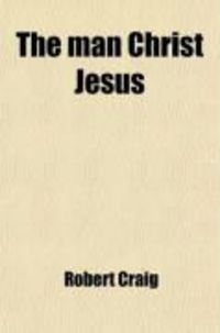 Produktbild: The Man Christ Jesus