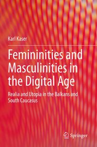 Produktbild: Femininities and Masculinities in the Digital Age
