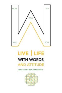 Produktbild: How you tell you to live life with words and attitude
