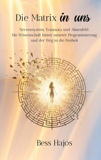 Produktbild: Die Matrix in uns