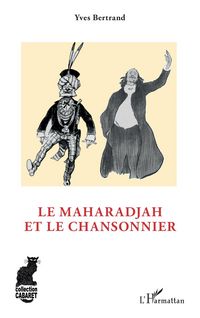 Produktbild: Le maharadjah et le chansonnier