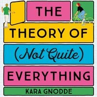 Produktbild: The Theory of (Not Quite) Everything