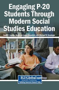 Produktbild: Engaging P-20 Students Through Modern Social Studies Education