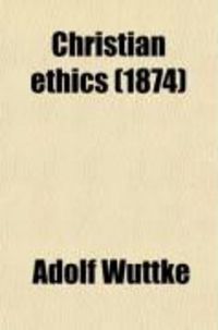 Produktbild: Christian Ethics (Volume 2)