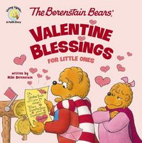 Produktbild: The Berenstain Bears' Valentine Blessings for Little Ones