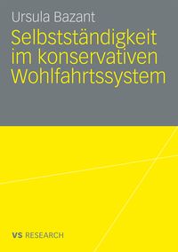 Produktbild: Selbstst&auml;ndigkeit im konservativen Wohlfahrtssystem