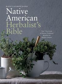 Produktbild: Black's Ultimate Native American Herbalist's Bible