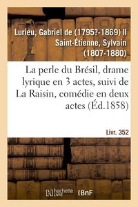 Produktbild: La perle du Br&eacute;sil, drame lyrique en 3 actes