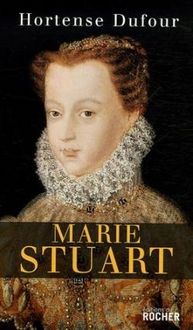 Produktbild: Marie stuart: en ma fin est mon