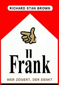 Produktbild: Fr&auml;nk  Wer z&ouml;gert, der denkt