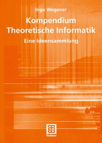Produktbild: Kompendium Theoretische Informatik - eine Ideensammlung