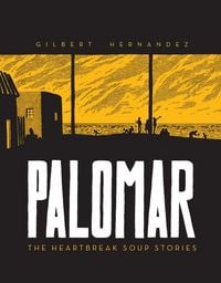 Produktbild: Palomar: The Heartbreak Soup Stories