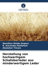 Produktbild: Herstellung von hochwertigem Schafoberleder aus minderwertigem Leder