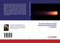 Produktbild: Passively Mode-locked Diode-pumped Yb:CaF2 Oscillator