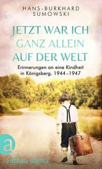 Produktbild: Jetzt war ich ganz allein auf der Welt
