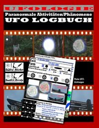 Produktbild: UFO LOGBUCH - Paranormale Aktivit&auml;ten/Ph&auml;nomene