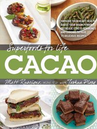 Produktbild: Ruscigno, M: Superfoods for Life, Cacao