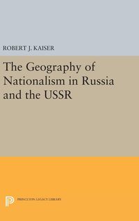 Produktbild: The Geography of Nationalism in Russia and the USSR