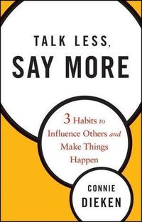 Bild vom Artikel Talk Less, Say More vom Autor Connie Dieken
