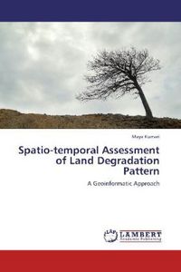 Produktbild: Kumari, M: Spatio-temporal Assessment of Land Degradation Pa