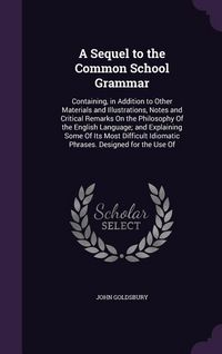 Produktbild: A Sequel to the Common School Grammar