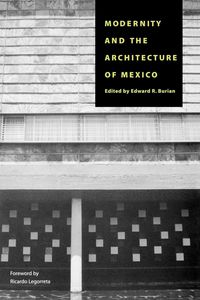 Produktbild: Modernity and the Architecture of Mexico