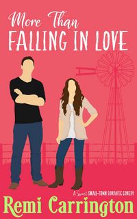Produktbild: More Than Falling in Love: A Sweet Small-Town Romantic Comedy (Cowboys of Stargazer Springs Ranch Rom Com Series, #3)