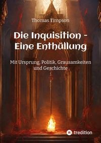 Produktbild: Die Inquisition - Eine Enth&uuml;llung