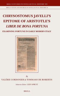 Produktbild: Chrysostomus Javelli's Epitome of Aristotle's <i>Liber de bona fortuna</i>