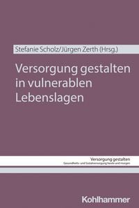 Produktbild: Versorgung gestalten in vulnerablen Lebenslagen