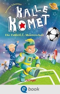 Produktbild: Kalle Komet 3. Die Fu&szlig;bALL-Meisterschaft